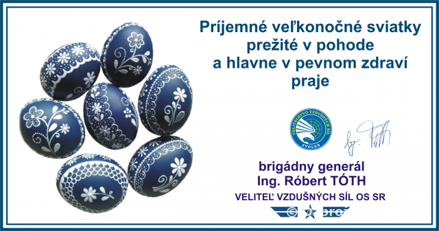Veľkonočné prianie veliteľa Vzdušných síl OS SR